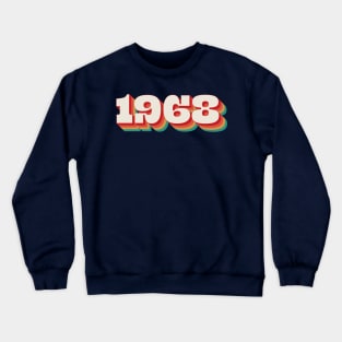 1968 Crewneck Sweatshirt